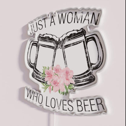 Just A Woman Who Loves Beer Rgb Led Neon Sign - Neon sign mounted on wall in room