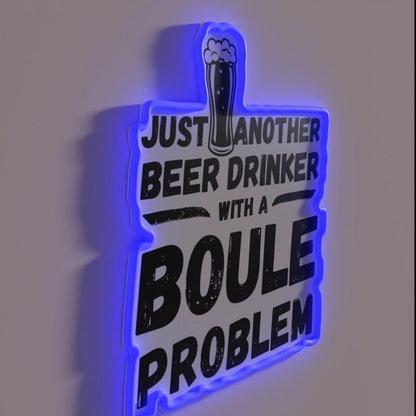 Just Another Beer Drinker With A Boule Drinker Boule Rgb Led Neon Sign - LED neon sign close-up detail