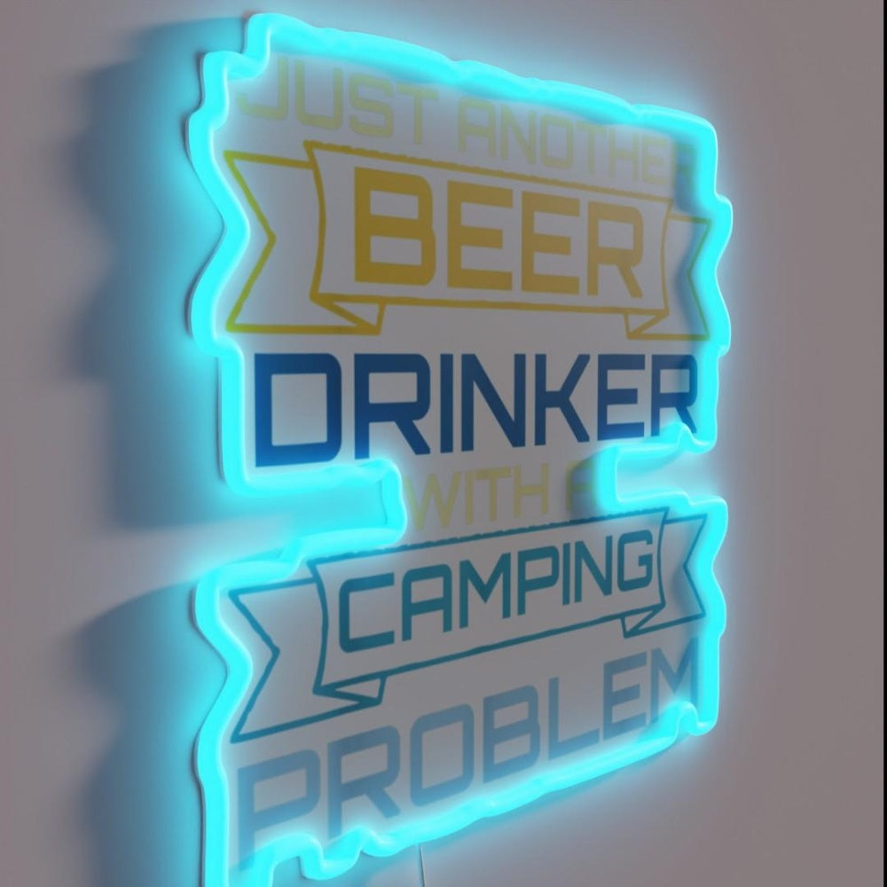 Just Another Beer Drinker With A Camping Problem Rgb Led Neon Sign