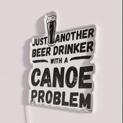 Just Another Beer Drinker With A Canoe Drinker Canoe Rgb Led Neon Sign - Neon sign mounted on wall in room