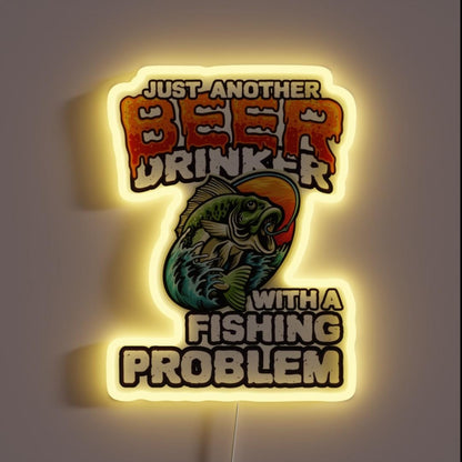 Just Another Beer Drinker With A Fishing Problem Bass Rgb Led Neon Sign - Custom LED neon sign front view