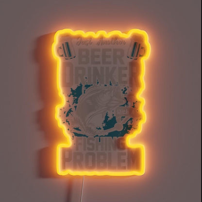 Just Another Beer Drinker With A Fishing Problem Rgb Led Neon Sign - Custom LED neon sign front view