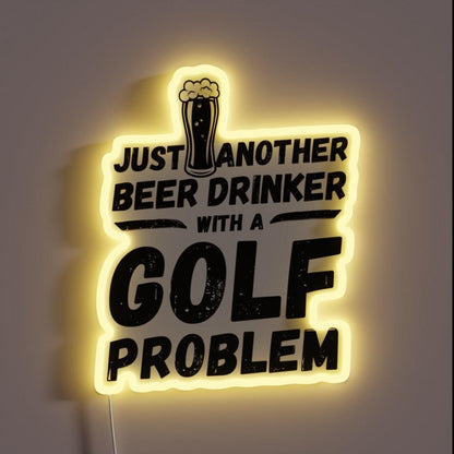 Just Another Beer Drinker With A Golf Drinker Golf Rgb Led Neon Sign - Custom LED neon sign front view