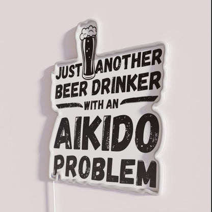 Just Another Beer Drinker With An Aikido Drinker Aikido Rgb Led Neon Sign - Neon sign mounted on wall in room