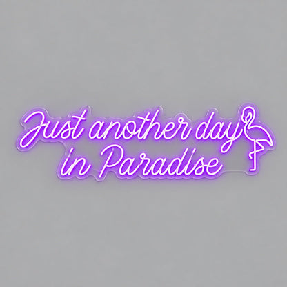 Just Another Day In Paradise LED Neon Sign - Shineneon