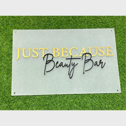 Just Because Beauty Bar Acrylic Business Logo Sign - Shineneon