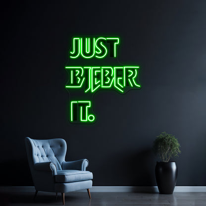 Just Bieber It Artwork Neon Signs For Sale