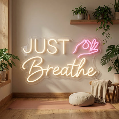 Just Breathe LED Neon Sign Wall Neon Sign - 03 Real Lifestyle Scene