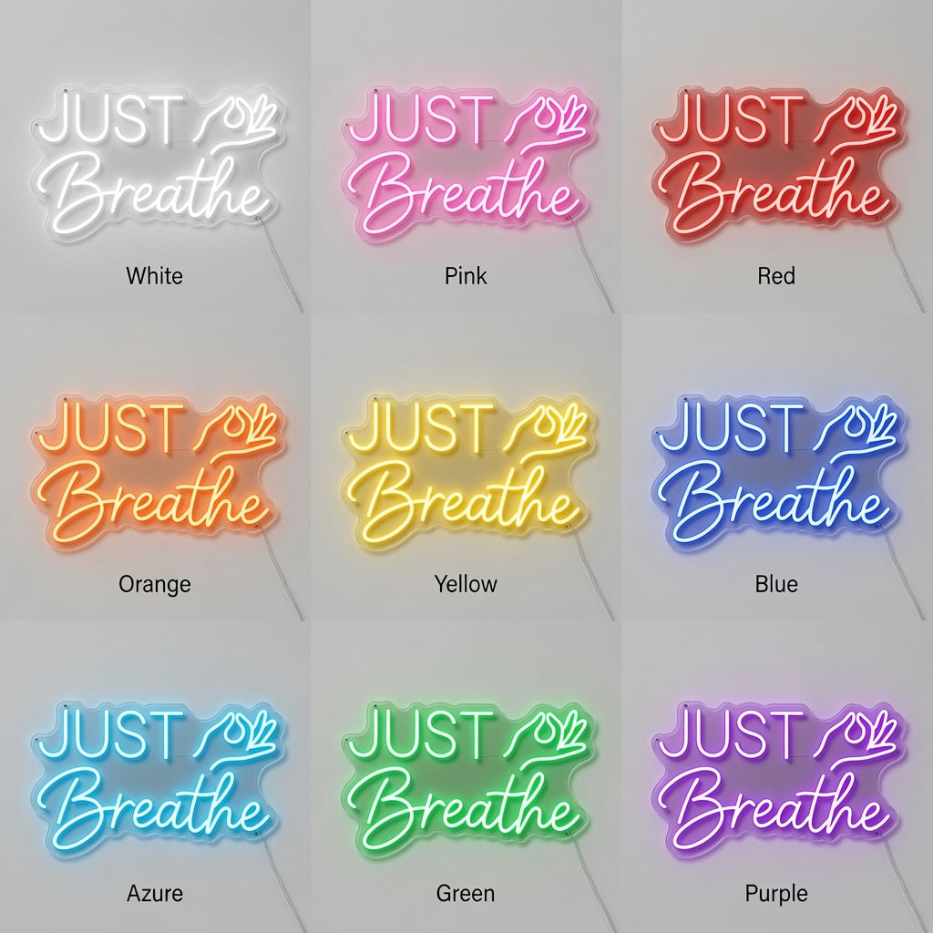 Just Breathe LED Neon Sign Wall Neon Sign - 05 Color Grid