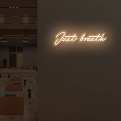 Just Breathe Led Sign | Shineneon