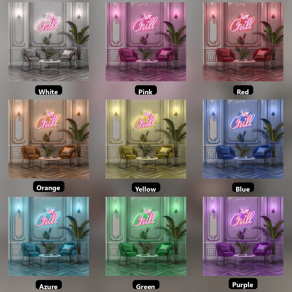 Just Chill LED Neon Sign - Shineneon