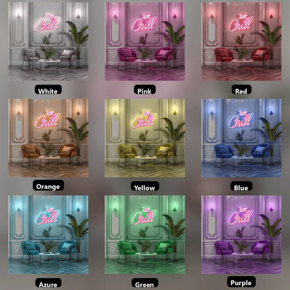 Just Chill LED Neon Sign - Shineneon