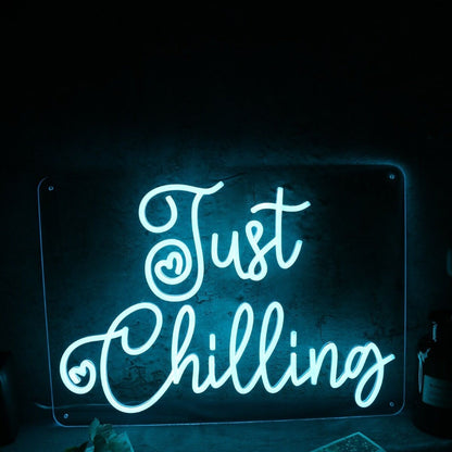 Just Chilling Blue Custom Led Neon Sign - Shineneon