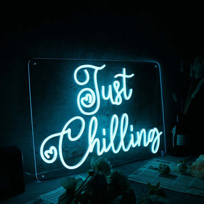 Just Chilling Blue Custom Led Neon Sign - Shineneon