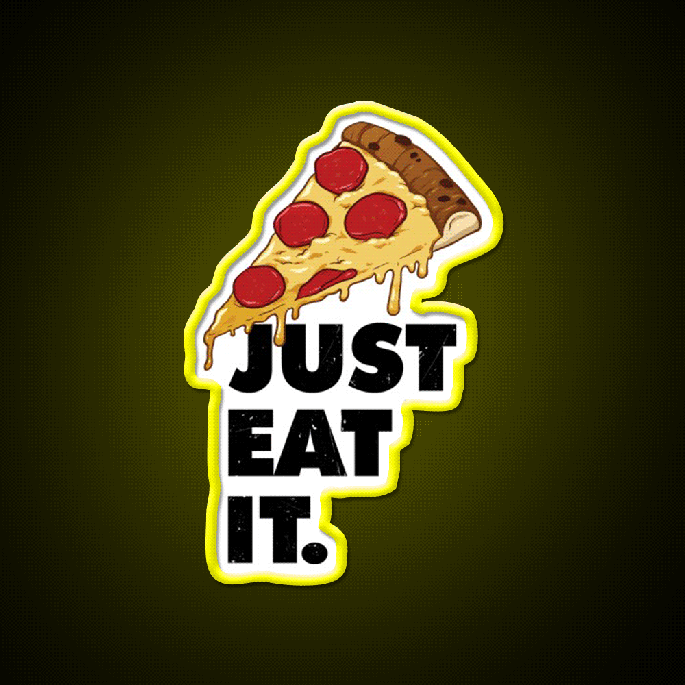 Just Eat It Pizza Lover Fast Food Led Neon Sign For Burger Place Rgb Color