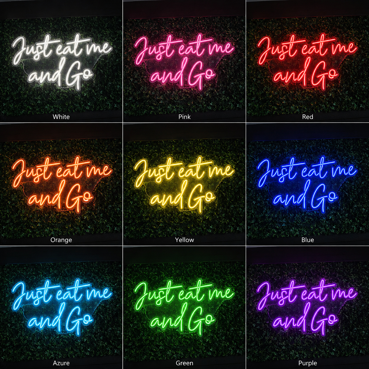 Just Eat Me And Go Wall Decor LED Neon Sign - 05 Color Grid