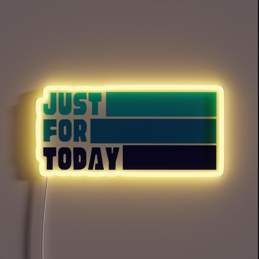 Just For Today Aa Blue Rgb Led Neon Sign - Custom LED neon sign front view