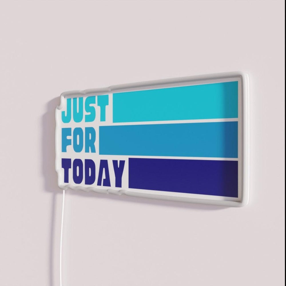 Just For Today Aa Blue Rgb Led Neon Sign - Neon sign mounted on wall in room