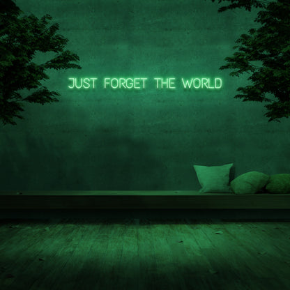 Just Forget The World Neon Sign | Shineneon