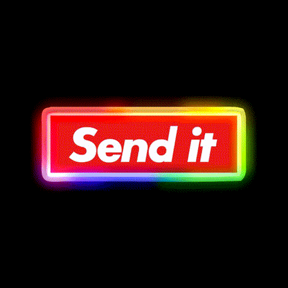Just Gonna Send It Beer Bar Decor Led Neon Sign Rgb Color - LED neon sign close-up detail