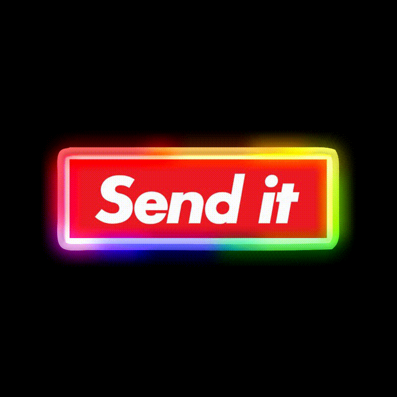 Just Gonna Send It Beer Bar Decor Led Neon Sign Rgb Color - LED neon sign close-up detail