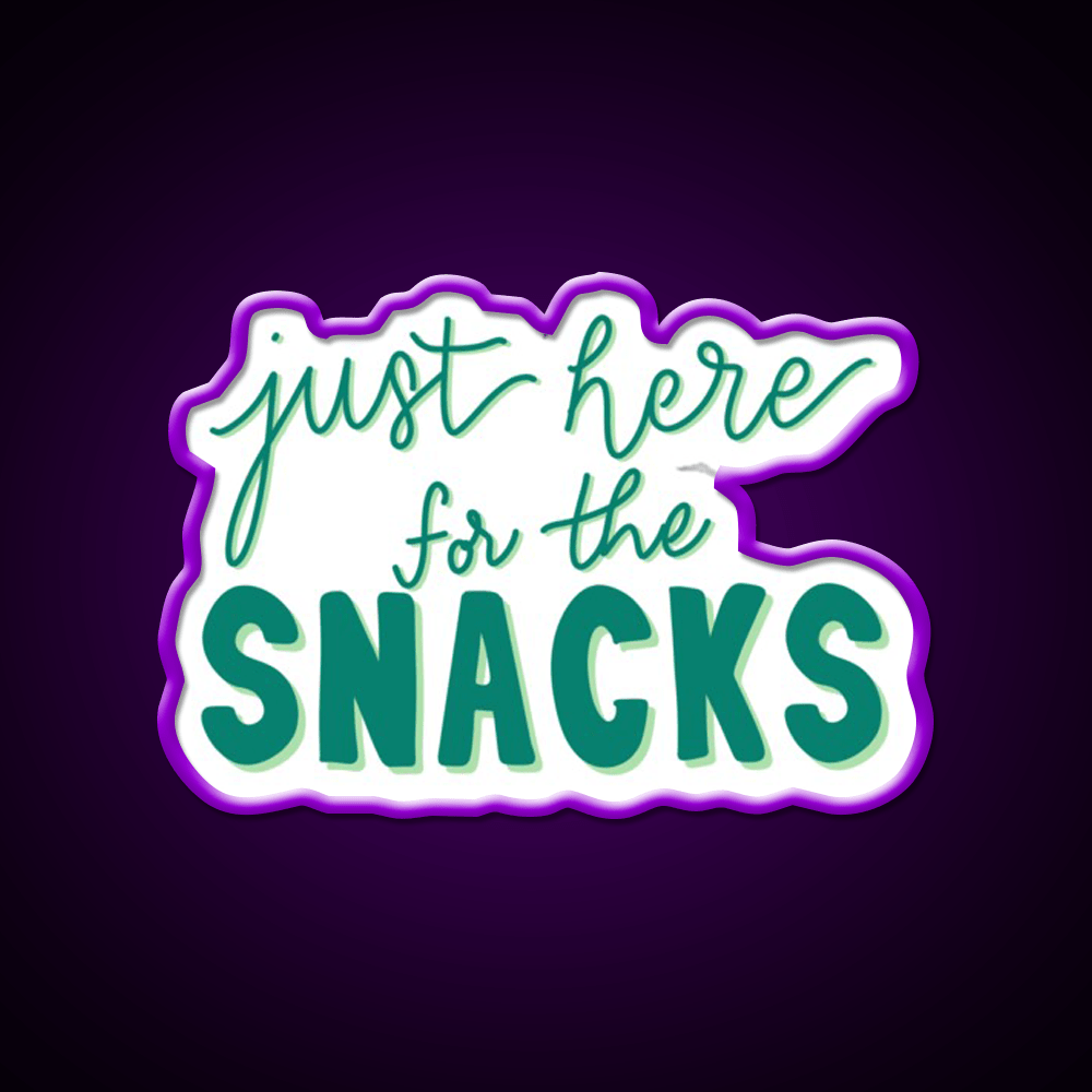 Just Here For The Snacks Blue Green Snack Food Led Neon Sign Rgb Color - Shineneon