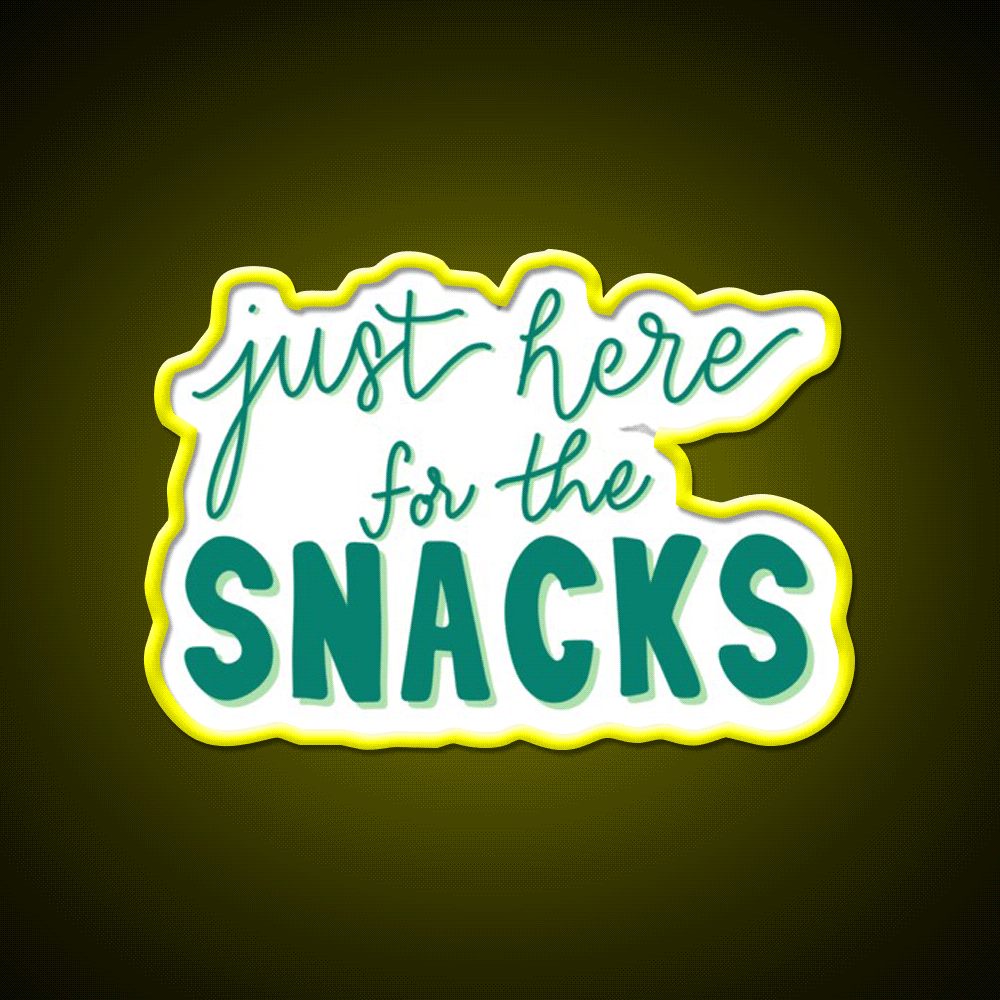 Just Here For The Snacks Blue Green Snack Food Led Neon Sign Rgb Color - Custom LED neon sign front view