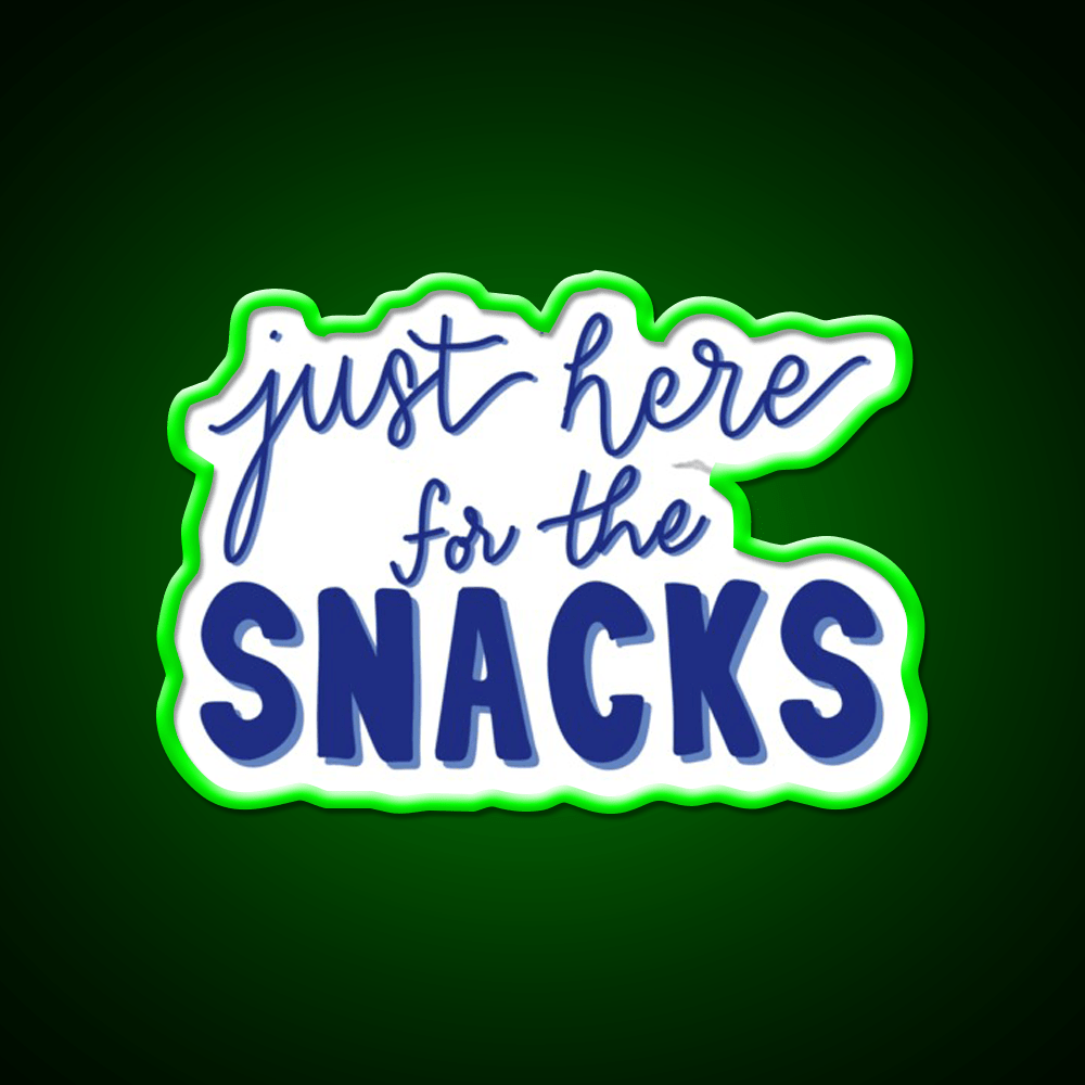 Just Here For The Snacks Blue Snack Food Led Neon Sign Rgb Color - Shineneon