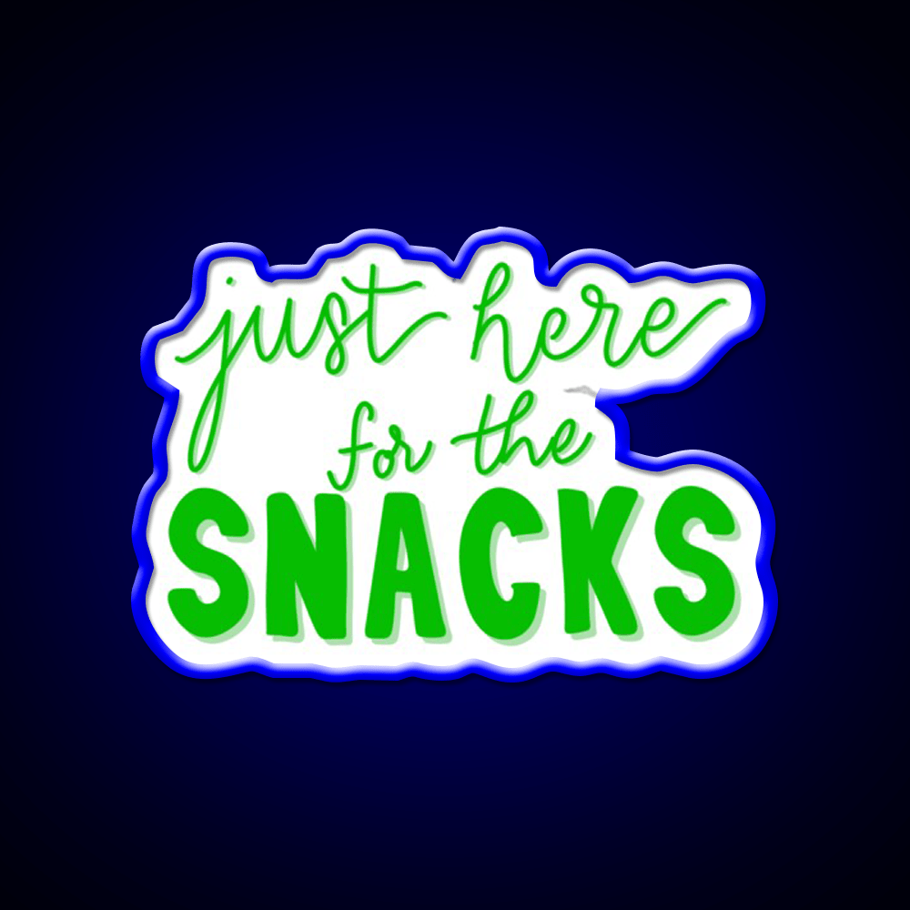 Just Here For The Snacks Bright Green Snack Food Led Neon Sign Rgb Color - Shineneon