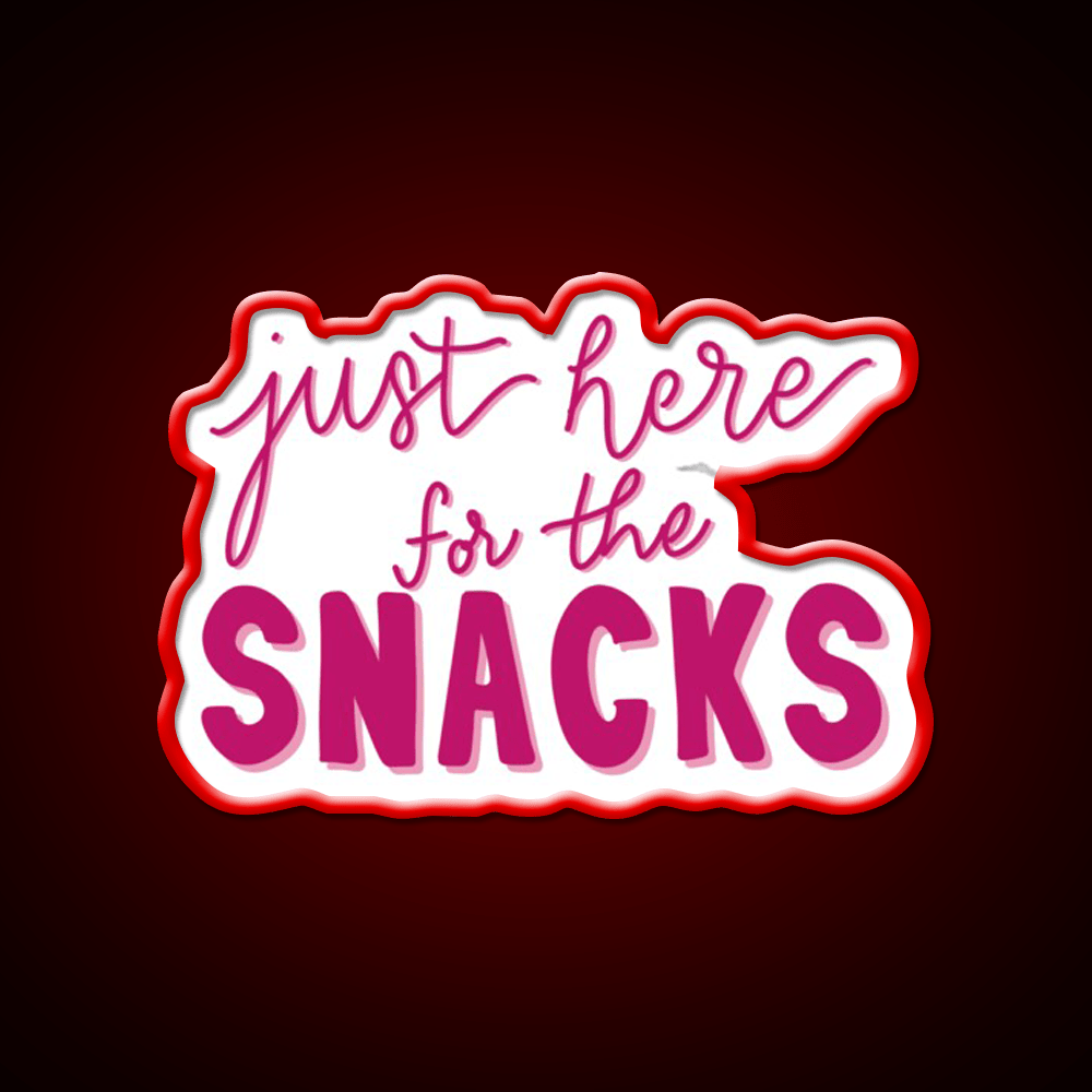 Just Here For The Snacks Pink Snack Food Led Neon Sign Rgb Color - Shineneon