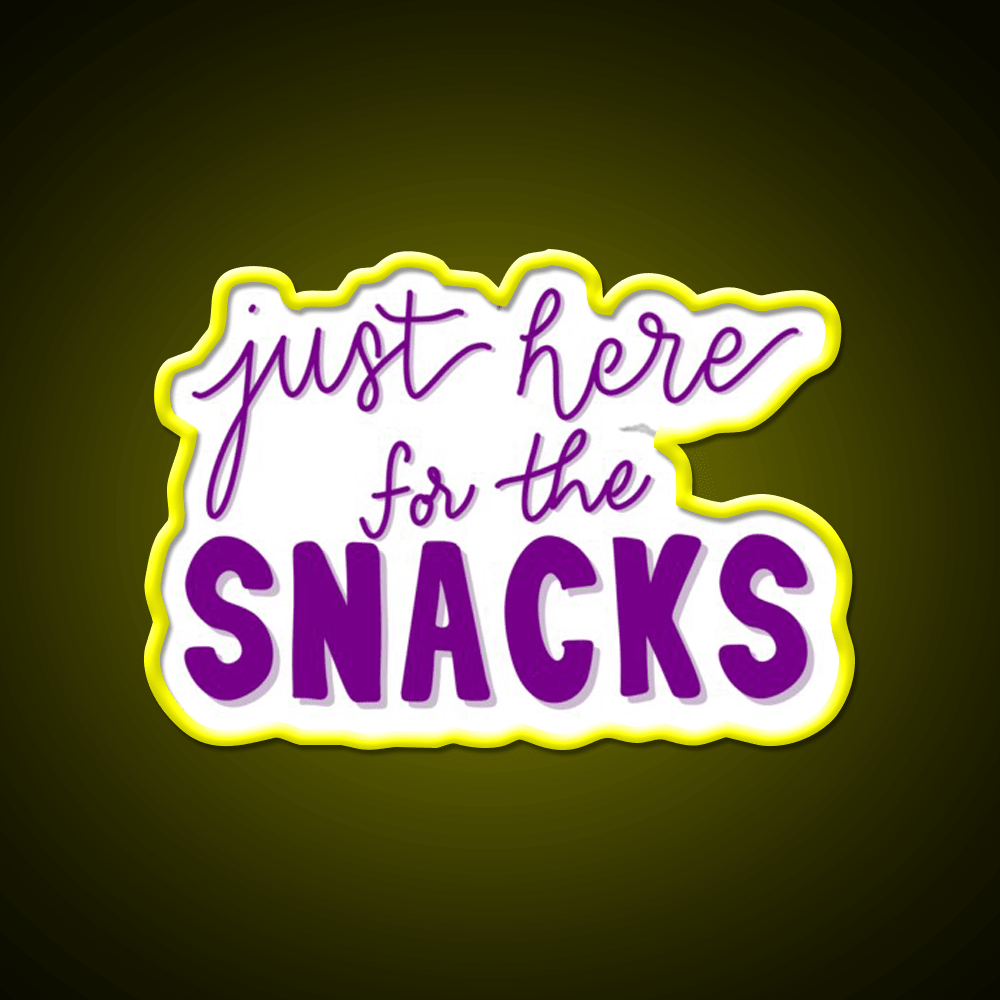 Just Here For The Snacks Purple Snack Food Led Neon Sign Rgb Color - Shineneon