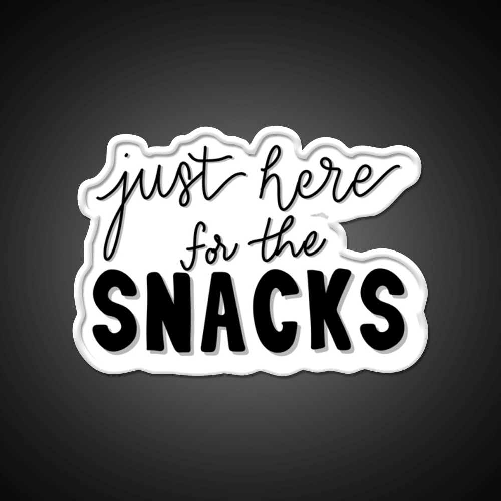 Just Here For The Snacks Snack Food Led Neon Sign Rgb Color - Shineneon