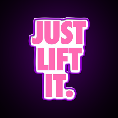 Just Lift It Pink Gym Fitness Led Neon Sign Rgb Color