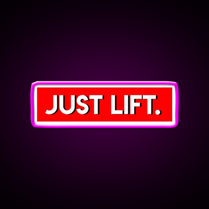 Just Lift Powerlifting Gym Fitness Led Neon Sign Rgb Color