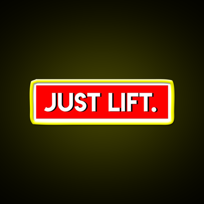 Just Lift Powerlifting Gym Fitness Led Neon Sign Rgb Color