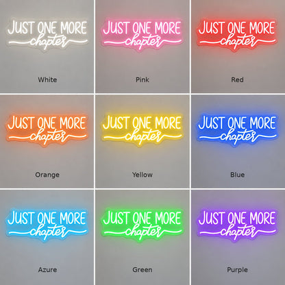 Just One More Chapter LED Neon Sign - Shineneon