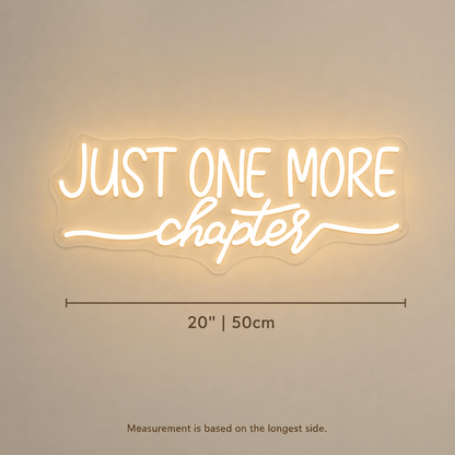 Just One More Copies Wall Decor LED Neon Sign - Shineneon