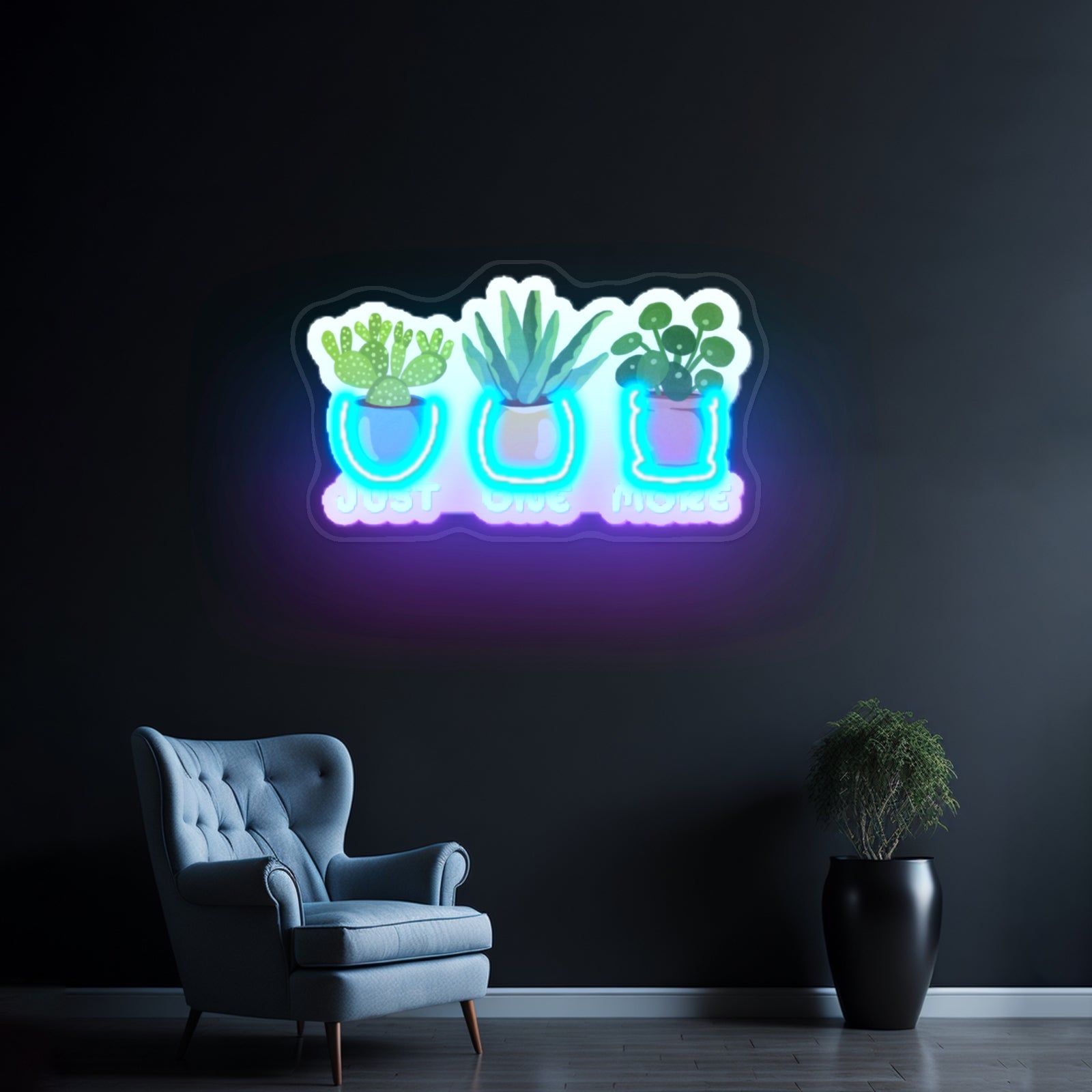 Just One More Plant Artwork Custom Neon Signs