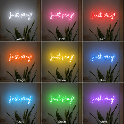 Just Pray Wall Decor LED Neon Sign - 05 Color Grid
