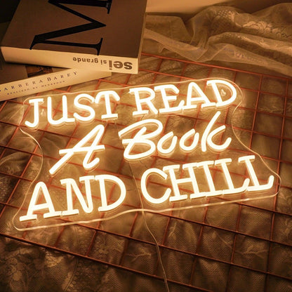 Just Read A Book And Chill Warm White Text - Based Led Neon Sign For Cozy Reading Spaces - Shineneon