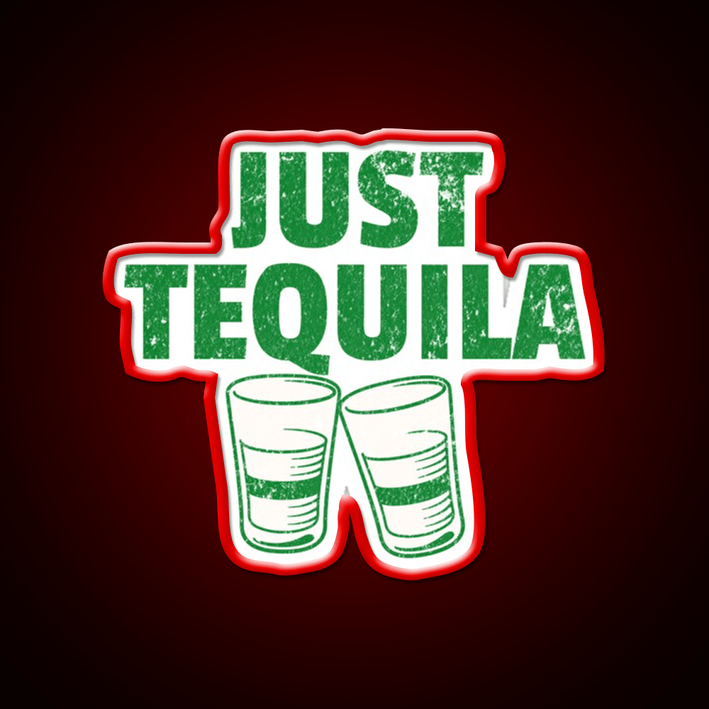 Just Tequila Drinking Humor May Contain Party Drink Tequila Led Neon Sign Rgb Color - Shineneon