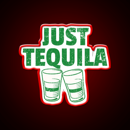 Just Tequila Drinking Humor May Contain Party Drink Tequila Led Neon Sign Rgb Color - Shineneon