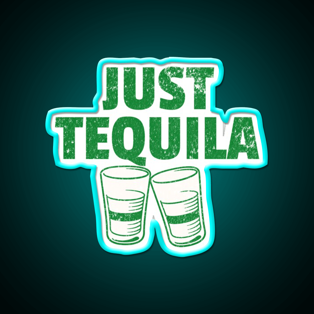 Just Tequila Drinking Humor May Contain Party Drink Tequila Led Neon Sign Rgb Color - Shineneon