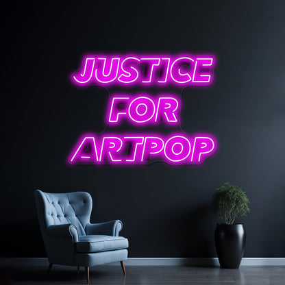 Justice For Artpop Artwork Neon Signs For Sale