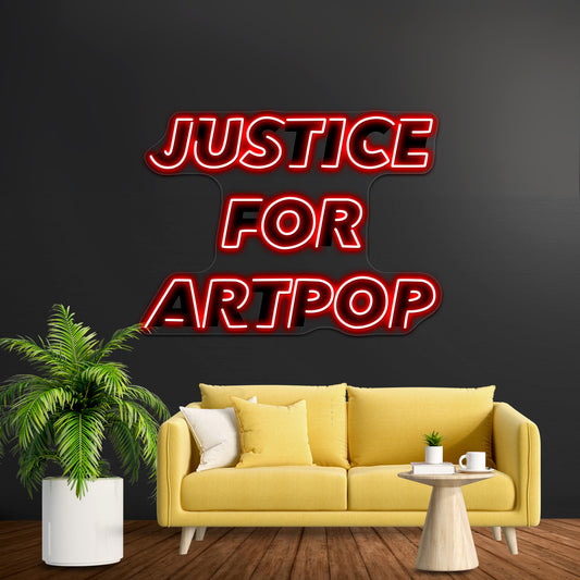 Justice For Artpop Artwork Neon Signs For Sale