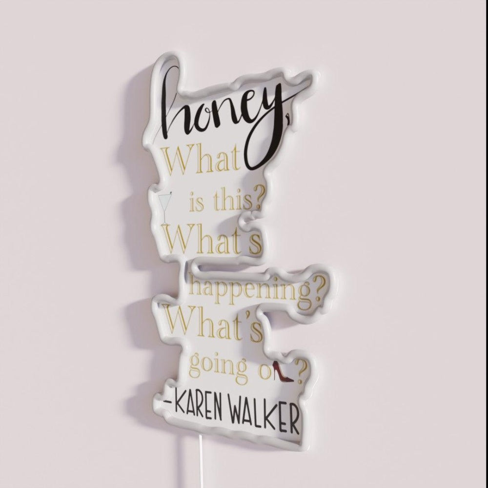 Karen Walker Catchphrase Rgb Led Neon Sign - Neon sign mounted on wall in room