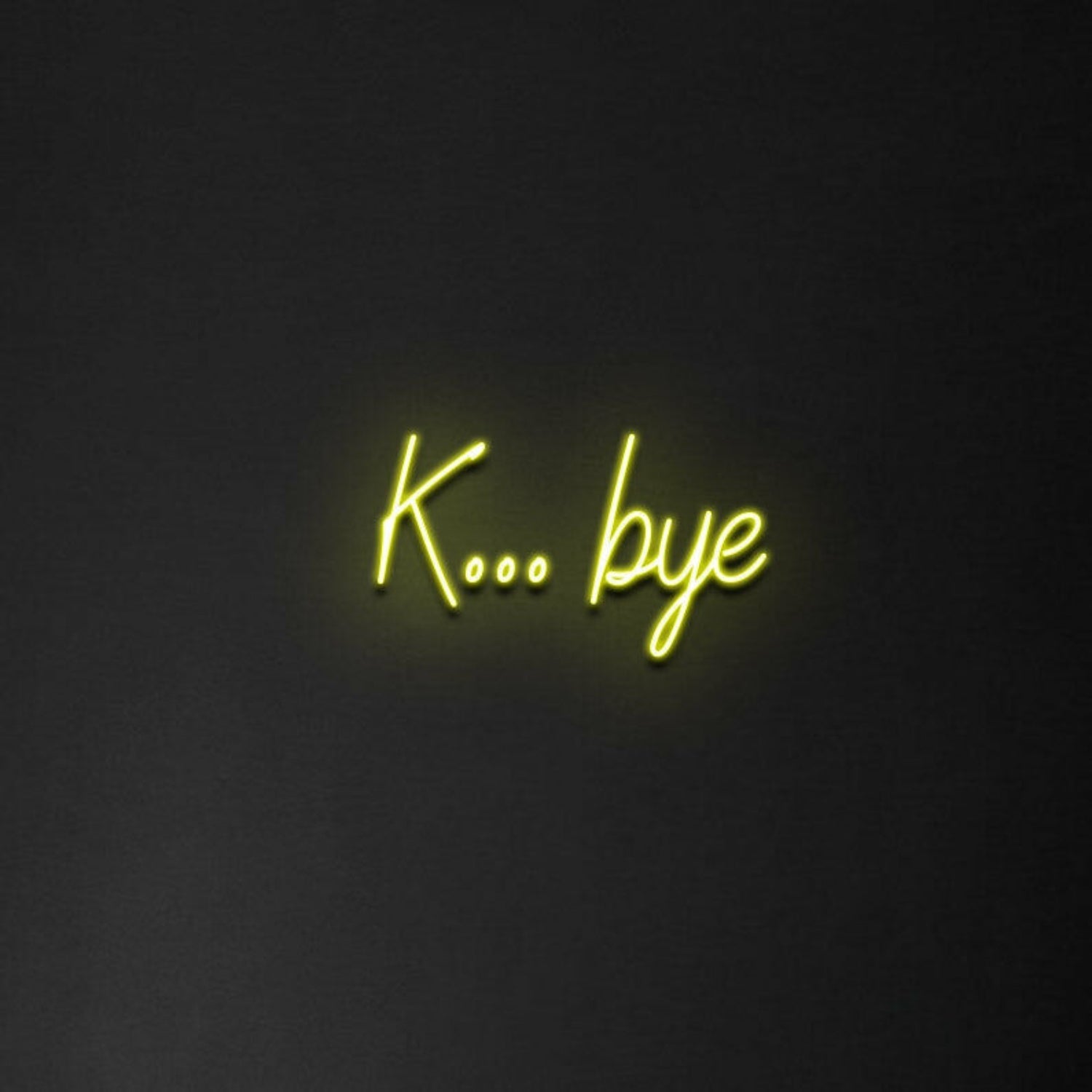 Kbye Neon Sign | Shineneon