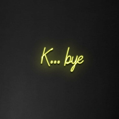 Kbye Neon Sign | Shineneon
