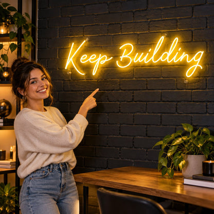 Keep Building LED Neon Sign - Shineneon
