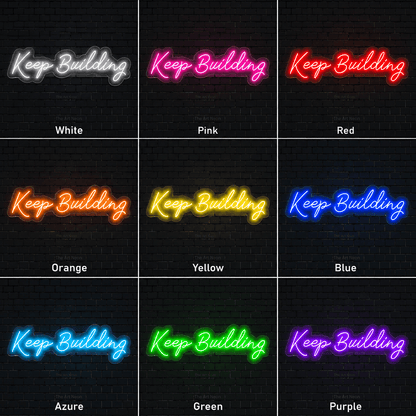 Keep Building Wall Decor LED Neon Sign - Shineneon